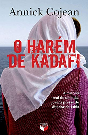 O Harem De Kadafi - Annick Cojean