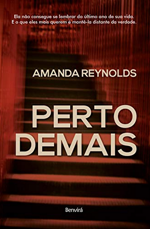 Perto Demais – Amanda Reynolds