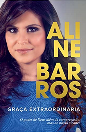 Graça Extraordinária – Aline Barros