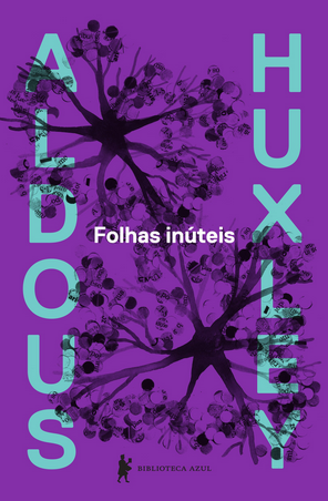 Folhas Inuteis - Aldous Huxley