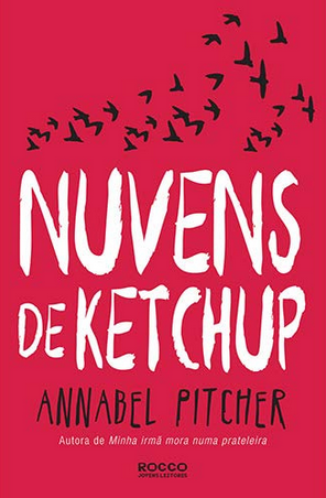 Nuvens de Ketchup – Annabel Pitcher