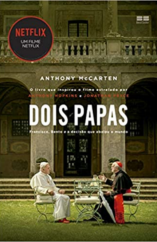 Dois Papas – Anthony Mccarten