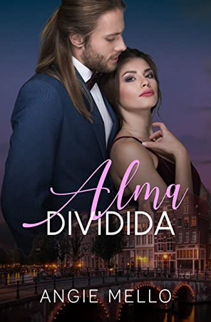 Alma Dividida – Angie Mello