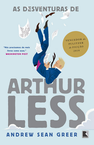 As Desventuras de Arthur Less – Andrew Sean Greer