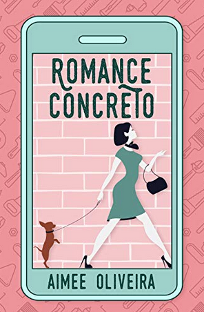 Romance Concreto - Aimee Oliveira