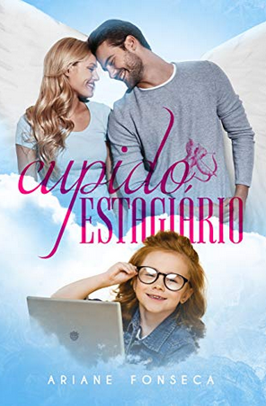 Cupido Estagiário – Ariane Fonseca