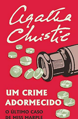 Um Crime Adormecido - Agatha Christie