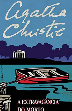 A Extravagância do Morto - Agatha Christie