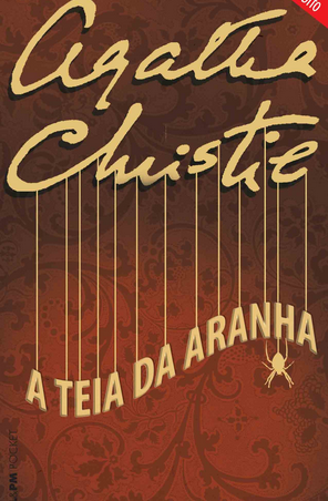 A Teia da Aranha - Agatha Christie