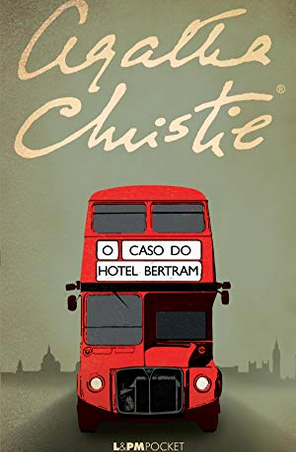O Caso do Hotel Bertram - Agatha Cristie