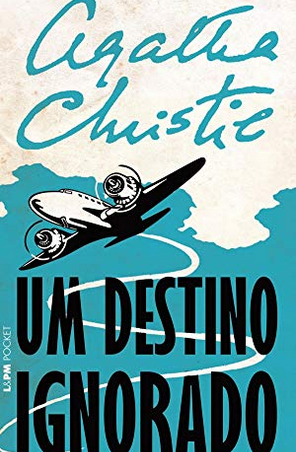 Um Destino Ignorado – Agatha Christie