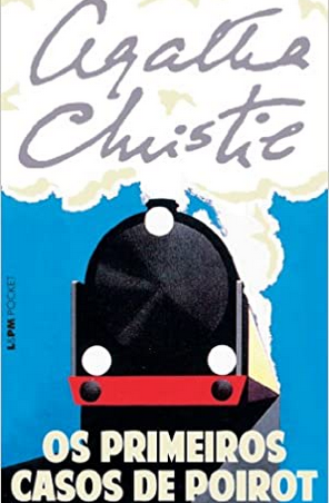 Agatha Christie – Os Primeiros Casos de Poirot