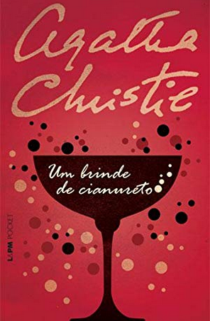 Agatha Christie - Um Brinde de Cianureto