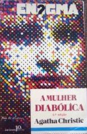 Agatha Christie - A Mulher Diabolica