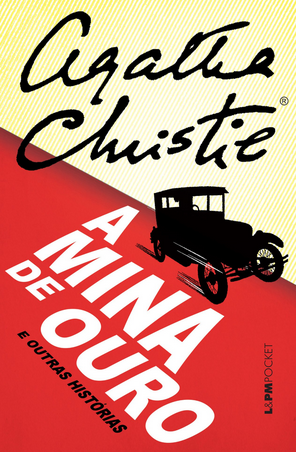 Agatha Christie - A mina de ouro e outras histori