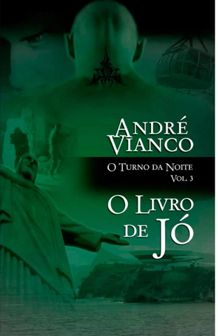 O Turno da Noite O Livro de Jó – 3 – Andre Vianco