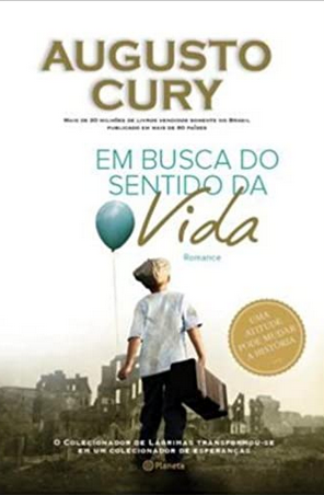 Augusto Cury – Em Busca do Sentido da Vida