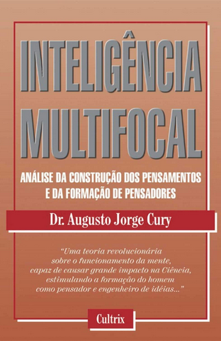 Augusto Cury – Inteligência Multifocal