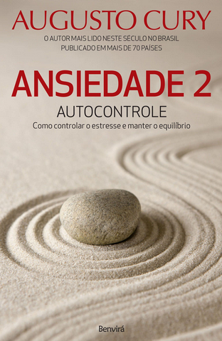 Augusto Cury - Ansiedade 2 - Autocontrole