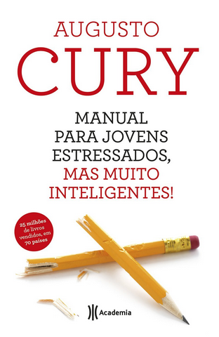 Augusto Cury – Manual dos Jovens Estressados