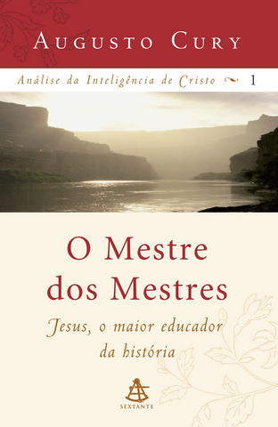 Augusto Cury - O Mestre Dos Mestres
