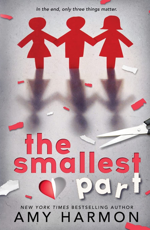 The Smallest Part – Amy Harmon
