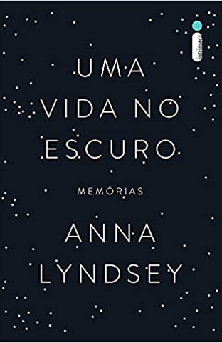 Uma Vida no Escuro - Anna Lindsey