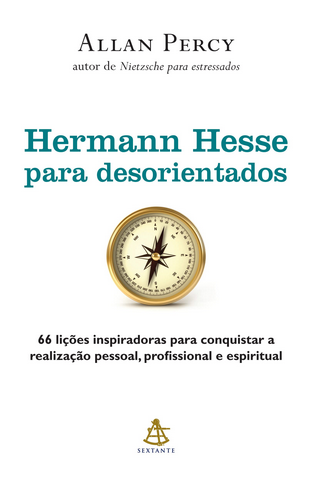 Hermann Hesse Para Desorientados – Allan Percy