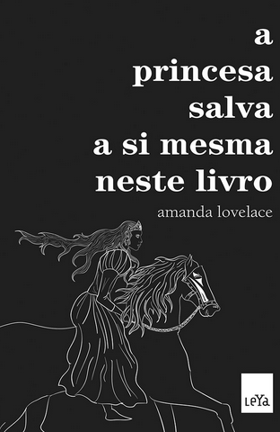 A Princesa Salva a si mesma nesse Livro - Amanda Lovelace