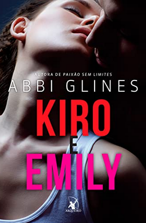 Kiro e Emily – Abbi Glines