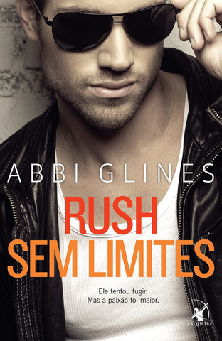 Rush Sem Limites – Abbi Glines