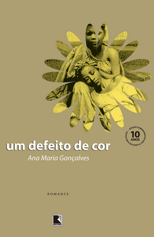 Um Defeito de Cor - Ana Maria Gonçalves