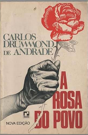 A Rosa do Povo – Carçps Drumond de Andrade