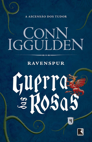 Ravenspur Guerra das Rosas - Conn Iggulden