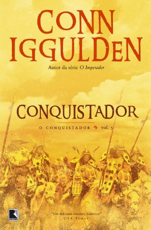 Conquistador O Comquistador – Conn Iggulden