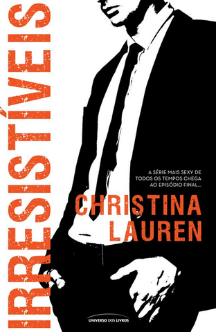 Irressistiveis – Christina Lauren