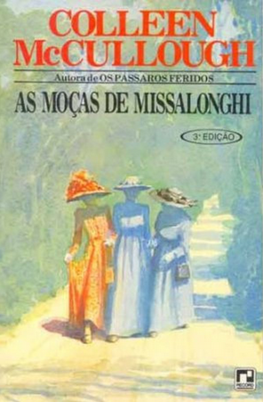As Mulheres de Missalonghi – Colleen McCulough