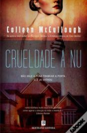 Crueldade a Nu – Colleen McCullough