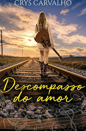 Descompasso do Amor – Crys Carvalho
