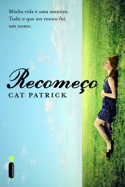 Recomeço – Cat Patrick