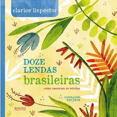 Doze Lendas Brasileira – Clarice Lispector