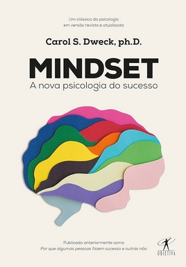 Carol s. Dweck - Mindset A Nova Psicologia do Sucesso 