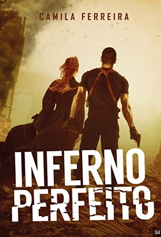 Inferno Perfeito - Camila Ferreira