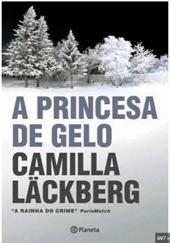 A Princesa de Gelo – Camilla Lackberg