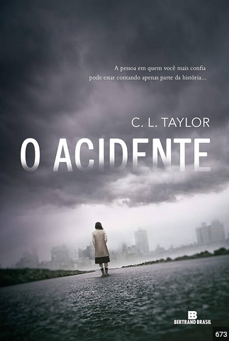 O Acidente – C. L. Taylor
