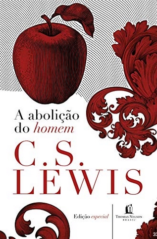 A Abolição dos Homens – C. S. Lewis