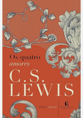 Os Quatro Amores – C.S. Lewis