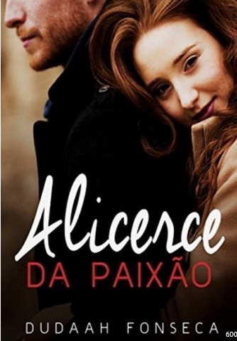 Alicerce da Paixão - Dudaah Fonseca