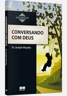 Conversando com Deus – Dr Joseph Murphey