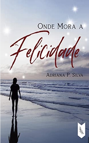 Onde Mora a Felicidade - Drika Silva